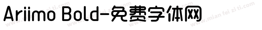 Ariimo Bold字体转换